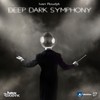 Deep Dark Symphony (Original Mix) - Ivan Roudyk