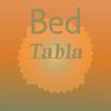 Bed Tabla - Foon Bota