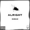 Alright (Explicit) - Maximillian