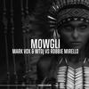 Mowgli - Mark Vox&WTDJ&Robbie Mirello