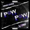 Pow Pow (feat. Drabazz) (Explicit) - Lenu&Drabazz