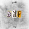 BFF - Roska