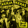 Kerja Keras - Uncle Djink