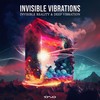 Invisible Vibrations (Original Mix) - Invisible Reality&Deep Vibration