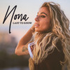 Last To Know - Nona