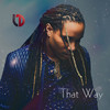 That Way - L.D.