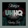 Funky Sh*t(Raw Vibe Mix) (Raw Vibe Mix) - Silverfox