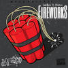 Fireworks (Explicit) - Jali$co&Chikiz