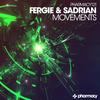 Movements (Original Mix) - Fergie & Sadrian