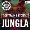 Jungla (Original Mix) - TightTraxx&ETC!ETC!