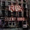 SILENT HOOD (Explicit) - Khbr
