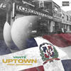 Uptown (Explicit) - Vante