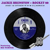 My Real Gone Rocket - Jackie Brenston