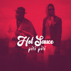Hot Sauce (Pili Pili) (Explicit) - Jean Daniel&Nix'xon