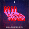Good intentions - Macora&Tobi Ibitoye&Serena