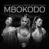 MBOKODO - Nicole Elocin&Nia Pearl&Bontle Smith&Da Muziqal Chef&Visca