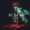 Roses - 9eleven&James Gill&Legion Beats