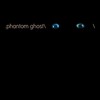 Phantoms and Ghosts - Phantom&Ghost