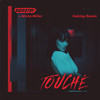 Touché (Haking Remix) - SICKOTOY&Misha Miller