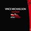 Squeeze (Radio Edit) - Vince Michaelson