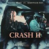 Crash 2 (Explicit) - Richie Wess&Babyface Ray