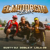 El Motorcito (Remix) - Gusty dj&Lolo OG&DobleP