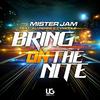 Bring On the Nite (Roger Lyra's Limousine Mix) - Mister Jam&Ali Pierre&Cymcolé