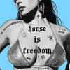 House Is Freedom (Original Mix) - Q Narongwate