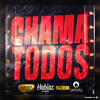 Chama Todos (Original Mix) - Calado Show&DJ Habias&LipikiNoBeat&Dj Nelasta