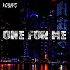 One for Me - Kobiro