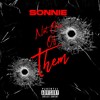 Not One Of Them (Explicit) - Sonnie