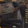 Lifestyle (Explicit) - Nyce RSA&T.S Da MC&TEENXXX