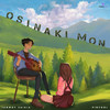 Osinaki Mon - Tanmoy Saikia&Pincool