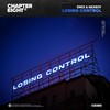 Losing Control - EMDI&Nexboy