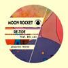 Mosquito's Tweeter (Original Mix) - Moon Rocket&Re-Tide&Bel Ami