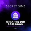 When The Sun Goes Down (Original Mix) - Secret Sinz