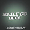 Baile do Bega (Explicit) - Mc Mg do Abc&Mc Lu Rodrigues&DJ Kleytinho&DJ Gustavo da Zl