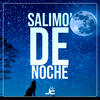 Salimo De Noche(feat. Dj Mavik) - DJ JOTACE&Dj Mavik