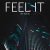 Feel It - musicbyaden