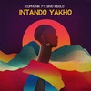 Intando Yakho[feat. Sino Msolo] (Extended Version) - EUPHONIK&Sino Msolo