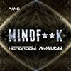 Mind F**K (Original Mix) - Headroom (SA)&Avalon
