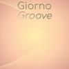 Giorno Groove - Shada Ovey