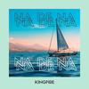 Na de na - Kingfire