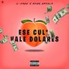 Ese culo vale dólares(feat. Ator Untela) (Explicit) - Ator Untela&C-Free Inefable