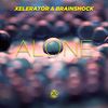 Alone (Xelerator Remix) - Xelerator&BrainShock