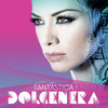 Fantastica - Dolcenera