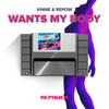 Want's My Body - Vinne&Repow