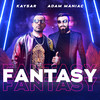 Fantasy (Explicit) - Kaysar&Adam Maniac