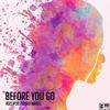 Before You Go - Rolipso&Shiah Maisel