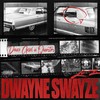 Deuce And A Quarter (Explicit) - Dwayne Swayze